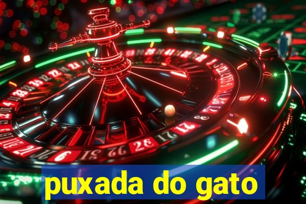 puxada do gato